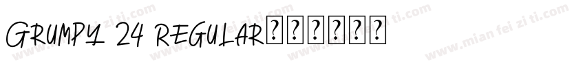 Grumpy 24 Regular字体转换